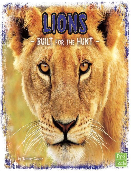Title details for Lions by Tammy Gagne - Available